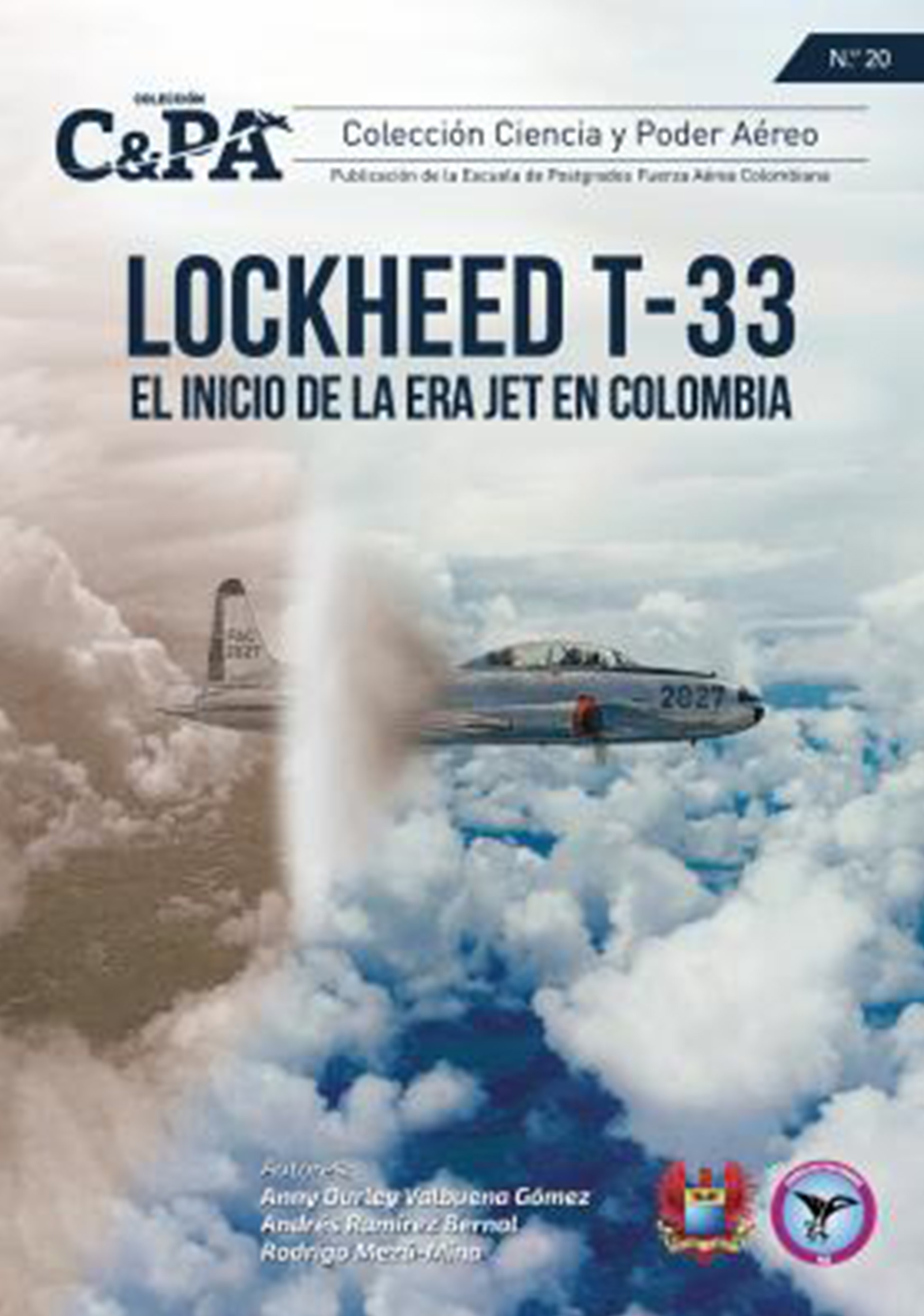 Lockheed T-33. El inicio de la era jet en Colombia