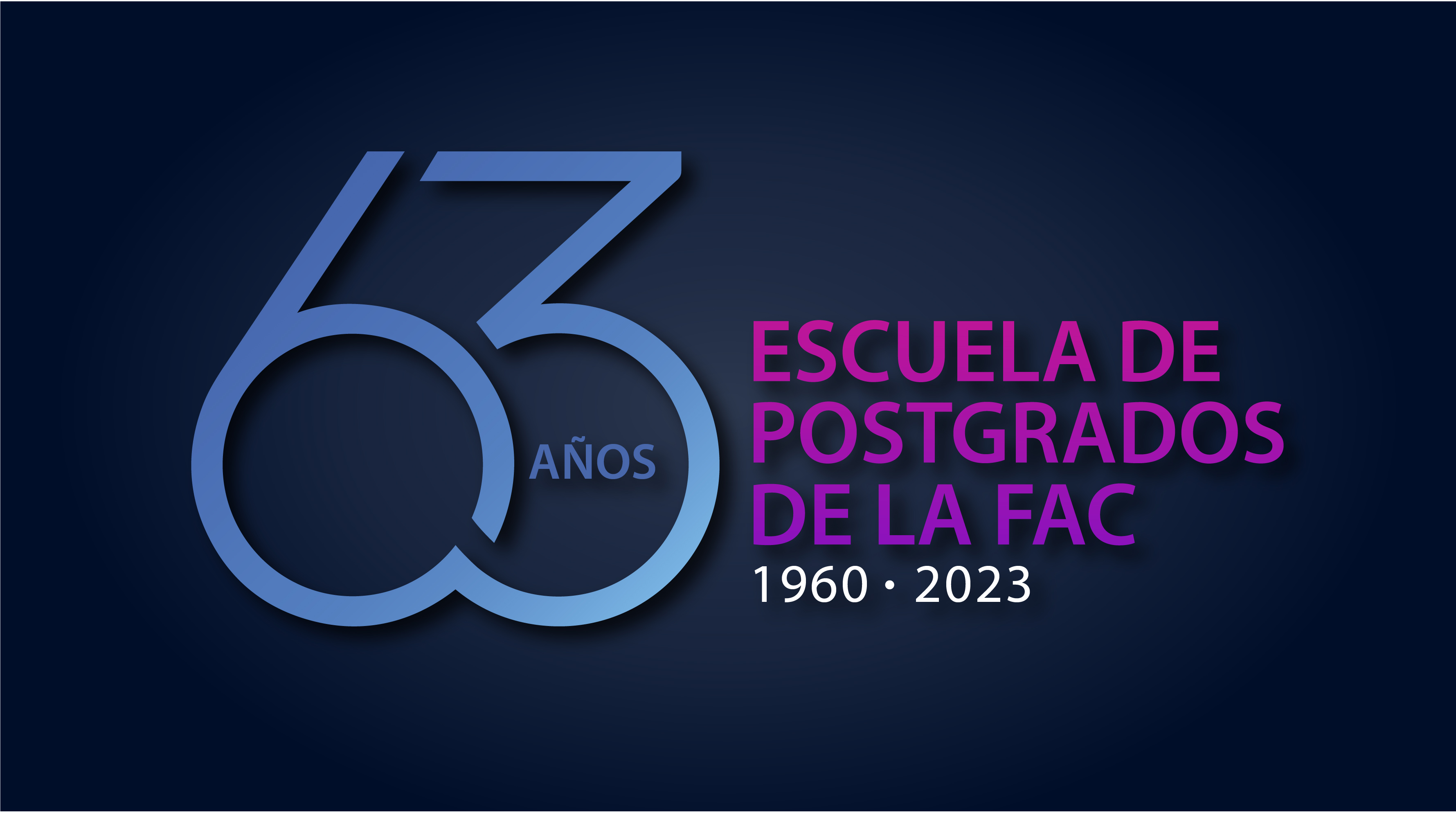 Escuela de Postgrados 63 años Epfac