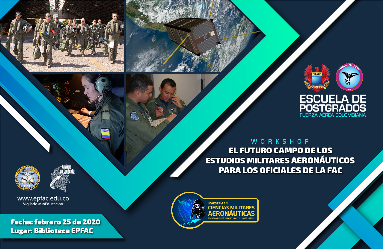 Whorkshop el Futiro Campo de los Estudios Militares Aeronáuticos para los Oficiales de la FAC