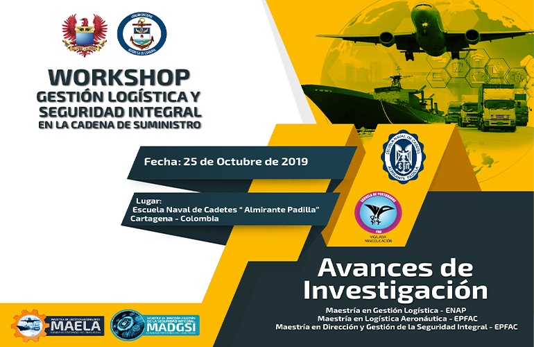 WORKSHOP, GESTIÓN LOGISTICA Y SEGURIDAD INTEGRAL EN LA CADENA DE SUMINISTROS 2019