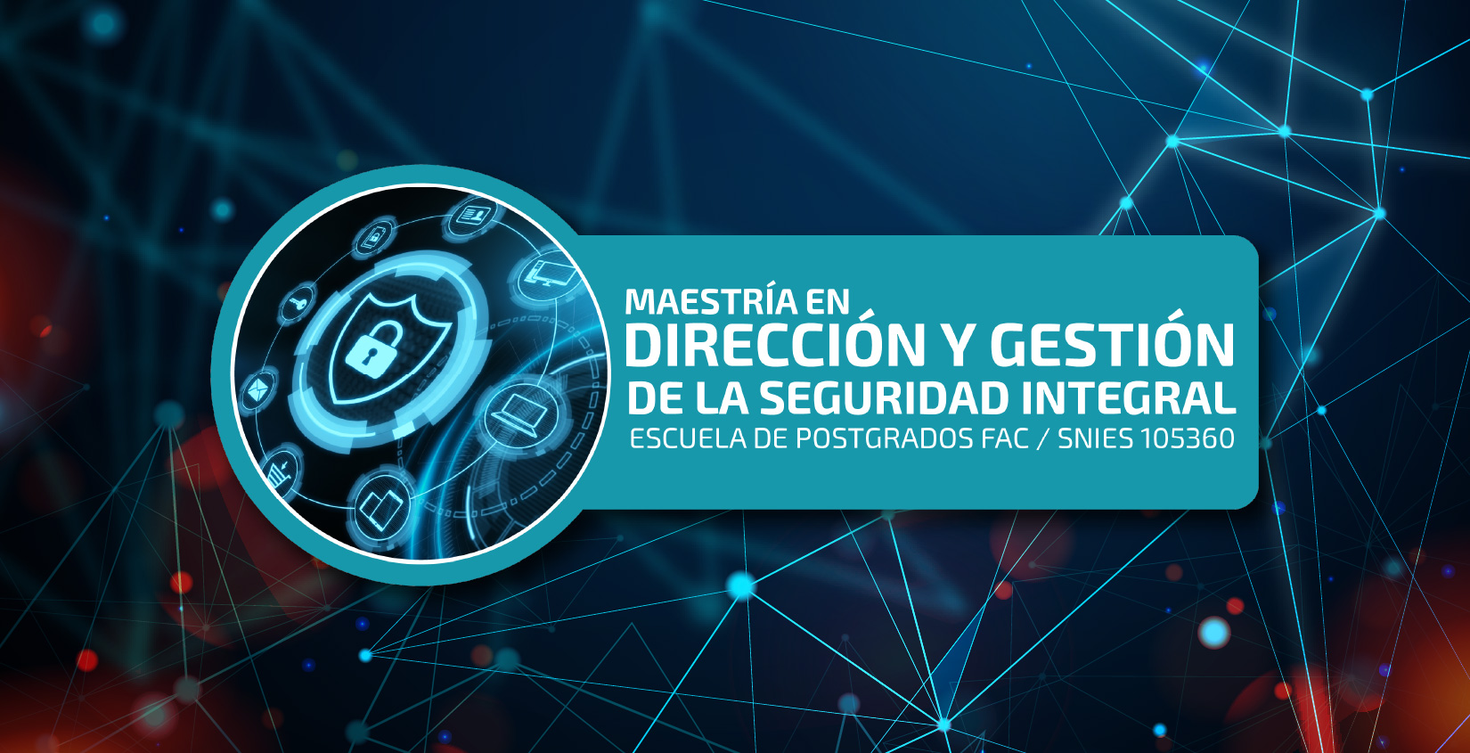 Maestría en Dirección y Gestión de la Seguridad Integral